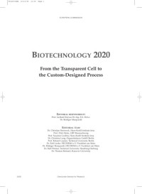 G. Kreysa, Rudiger Marquardt — Biotechnology 2020: From the Transparent Cell to the Custom-designed Process