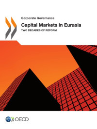 OECD — Capital Markets in Eurasia : Two Decades of Reform