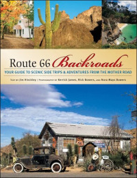 Jim Hinckley — Route 66 Backroads: Your Guide to Scenic Side Trips & Adventures from the Mother Road