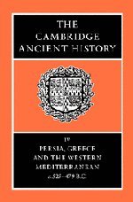 John Boardman, N. G. L. Hammond, D. M. Lewis, M. Ostwald — The Cambridge Ancient History Volume 4: Persia, Greece and the Western Mediterranean, c.525 to 479 BC