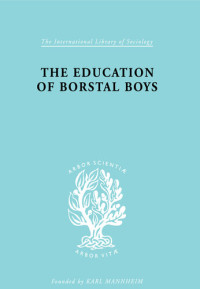 Erica Stratta — The Education of Borstal Boys