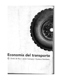 Gines de Rus, Javier Campos, Gustavo Nombela — Economia del Transporte