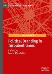 Mona Moufahim — Political Branding in Turbulent times