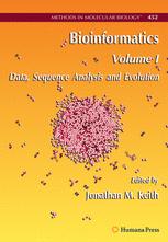 Ilene Karsch Mizrachi (auth.), Jonathan M. Keith PhD (eds.) — Bioinformatics: Data, Sequence Analysis and Evolution