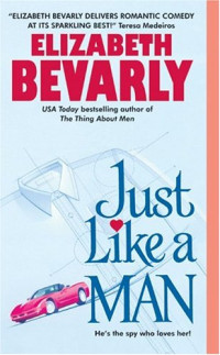 Elizabeth Bevarly — Just Like a Man