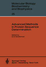 Professor Saul B. Needleman (auth.) — Advanced Methods in Protein Sequence Determination