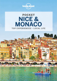 Gregor Clark, Nicola Williams — Lonely Planet Pocket Nice & Monaco 2 (Pocket Guide)