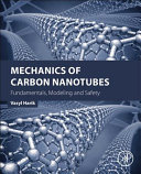 Vasyl Harik — Mechanics of Carbon Nanotubes: Fundamentals, Modelling and Safety