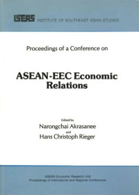 Narongchai Akrasanee; Hans C. Rieger — ASEAN-EEC Economic Relations