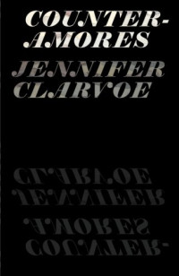Clarvoe, Jennifer — Counter-amores