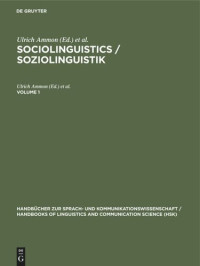 Andreas Gryphius — Sociolinguistics / Soziolinguistik: Volume 1