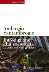 Ambrogio Santambrogio — Introduzione alla sociologia