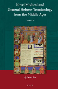 Gerrit Bos — Novel Medical and General Hebrew Terminology from the Middle Ages, Volume 6