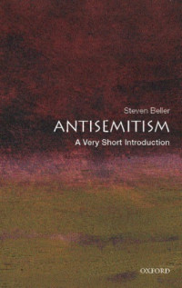 Steven Beller — Antisemitism: A Very Short Introduction