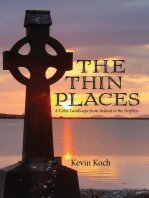 Kevin Koch — The Thin Places: A Celtic Landscape from Ireland to the Driftless