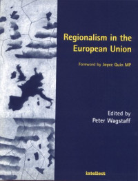 Peter Wagstaff, Joyce Quin — Regionalism in the European Union
