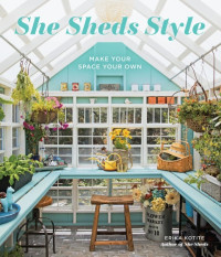 Erika Kotite — She Sheds Style