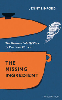 Jenny Linford — The Missing Ingredient