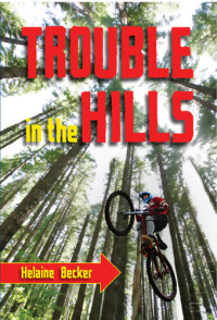 Helaine Becker — Trouble in the Hills