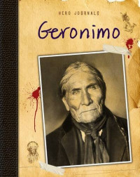 Richard Spilsbury — Geronimo