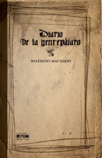 Machado Wilfredo — Diario De La Gentepajaro