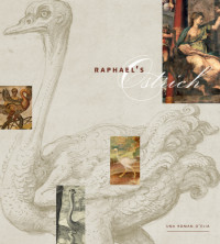 Delia, Una Roman — Raphael's Ostrich