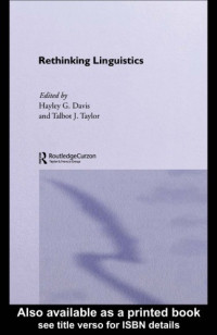 Davis, Hayley G.;Taylor, Talbot J — Rethinking linguistics