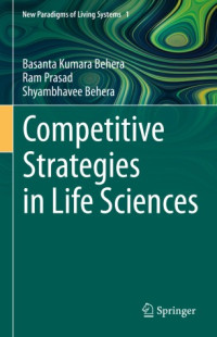 Basanta Kumara Behera, Ram Prasad, Shyambhavee Behera — Competitive Strategies in Life Sciences