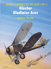 Andrew Thomas — Gloster Gladiator Aces