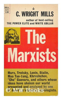 C. Wright Mills — The Marxists