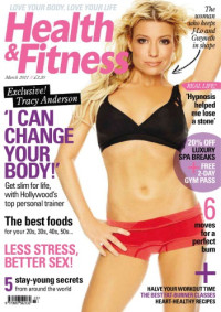  — [Magazine] Health Fitness (UK). 2011. № 3