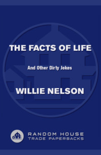 Willie Nelson — The Facts of Life