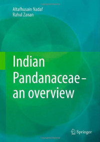 Altafhusain Nadaf, Rahul Zanan (auth.) — Indian Pandanaceae - an overview