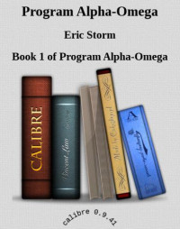 Storm, Eric — Program Alpha-Omega