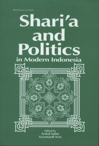 Arskal Salim (editor); Azyumardi Azra (editor) — Shari'a and Politics in Modern Indonesia