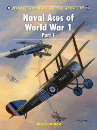 Jon Guttman, Harry Dempsey — Naval Aces of World War 1 Part I