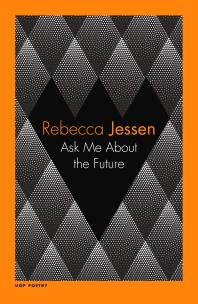 Rebecca Jessen — Ask Me About the Future