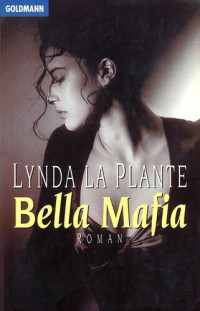 Lynda La Plante — Bella Mafia