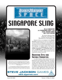 David Morgan-Mar — GURPS 4th edition. Transhuman Space: Singapore Sling