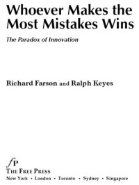 Farson, Richard;Keyes, Ralph — Whoever Makes the Most Mistakes Wins