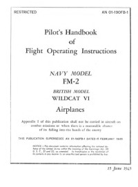 Author Not Stated — Pilot's handbook of flight operating instructions : Navy model FM-2, British model Wildcat VI airplanes