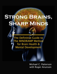 Michael C. Patterson — Strong Brains, Sharp Minds