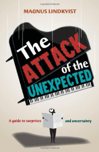 Magnus Lindkvist — The Attack of the Unexpected