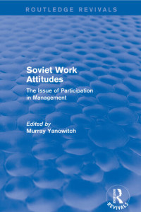 Yanowitch M — Revival: Soviet Work Attitudes (1979)