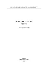 Акшалова Б.Н. — Business English Tests