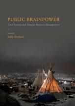 Indra Overland (eds.) — Public Brainpower: Civil Society and Natural Resource Management