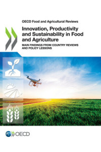 OECD — Innovation, Productivity and Sustainability in Food and Agriculture