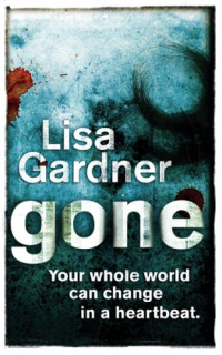 Lisa Gardner — Gone
