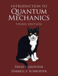 David J. Griffiths, Darrell F. Schroeter — Introduction to Quantum Mechanics