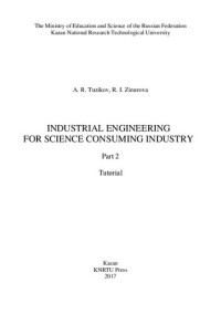 Tuzikov — Industrial Engineering for Science Consuming Industry. Part2: tutorial